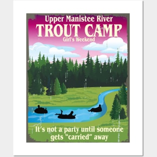 Trout Camp Ladies Weekend Posters and Art